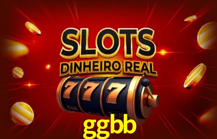 ggbb: Seu Cassino Premiado com Pagamentos Rápidos